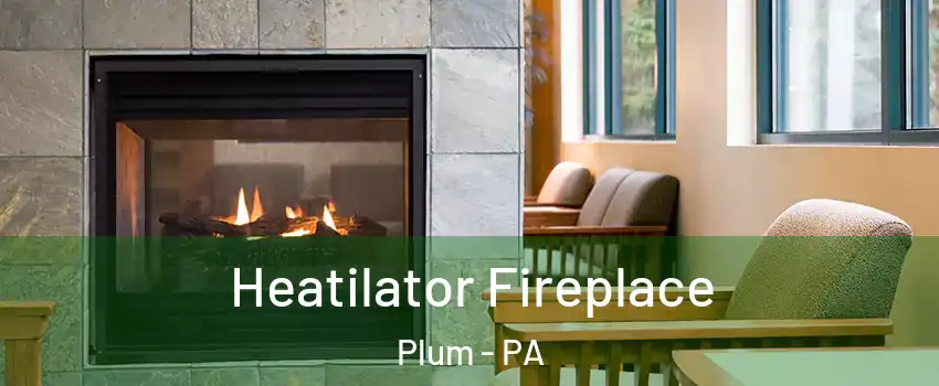  Heatilator Fireplace Plum - PA